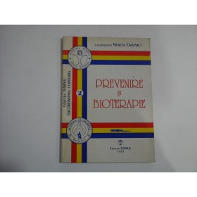 PREVENIRE SI BIOTERAPIE -  NINETA CRAINICI  -  COLECTIA TEMPUS DACOROMANIA COMTERRA